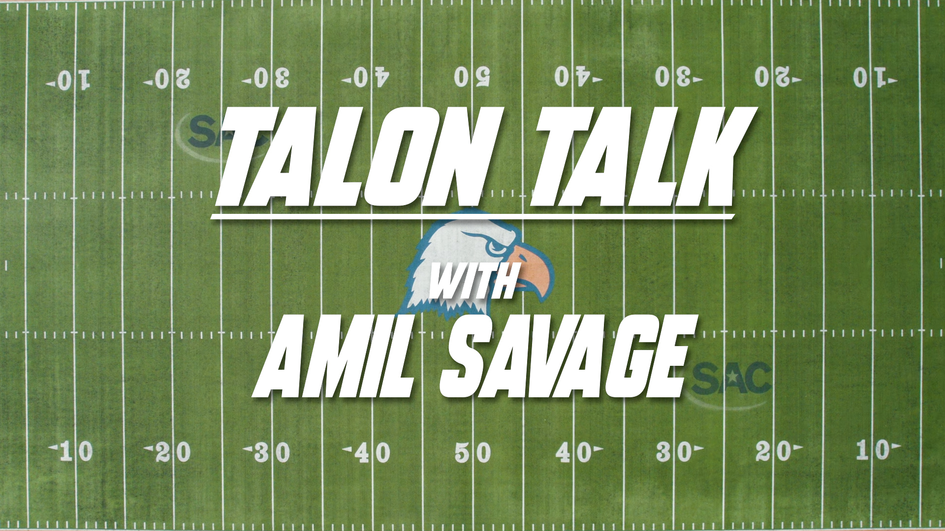 Talon Talk with Amil Savage